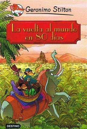 LA VUELTA AL MUNDO EN 80 DIAS | Gerónimo Stilton
