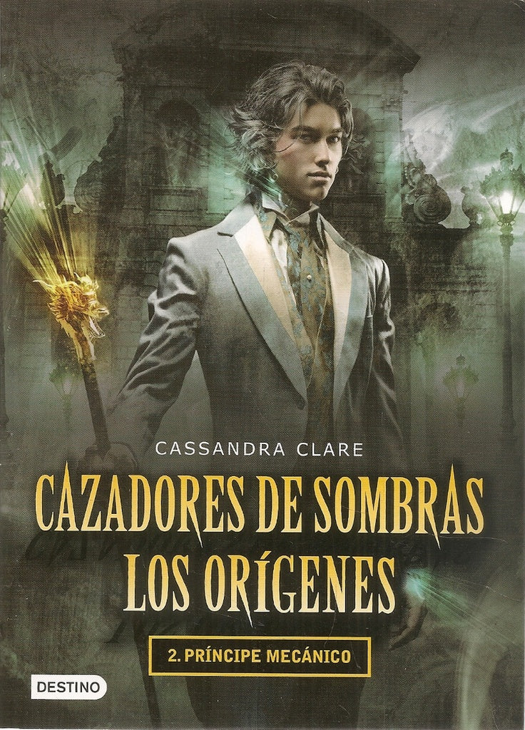 CAZADORES DE SOMBRAS. 2 PRINCIPE MECANICO | Cassandra Clare