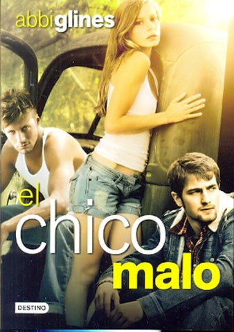 EL CHICO MALO | Abbi  Glines