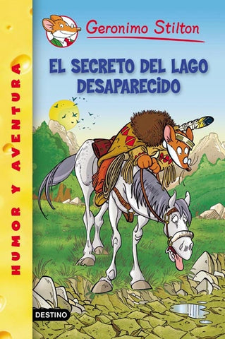 EL SECRETO DEL LAGO DESAPARECIDO 50..* | Gerónimo Stilton
