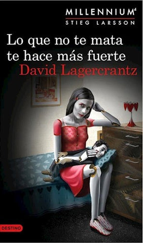 LO QUE NO TE MATA TE HACE MAS FUERTE.. | Stieg Larsson