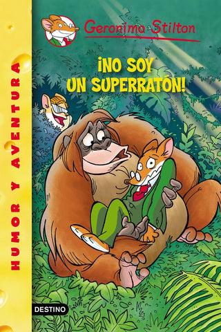 NO SOY UN SUPERRATON 52.. | Gerónimo Stilton