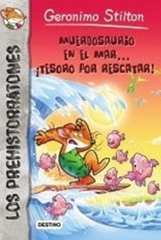 MUERDOSAURIO EN EL MAR TESORO POR RESCATAR 9.. | Gerónimo Stilton