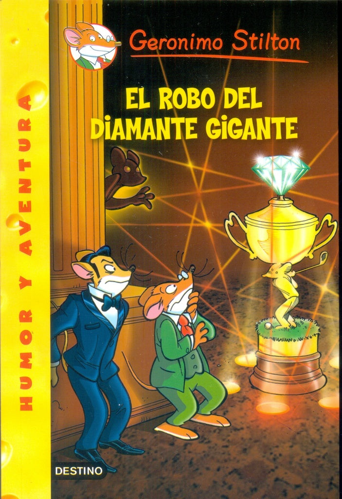 STILTON . EL ROBO DEL DIAMANTE GIGANTE Nº 53 | Gerónimo Stilton