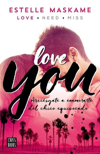 LOVE YOU 1 | Estelle Maskame