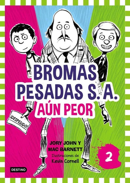 BROMAS PESADAS S.A. 2 - AUN PEOR | Jory John