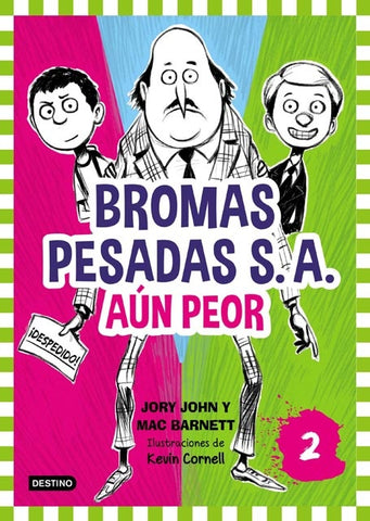 BROMAS PESADAS S.A. 2 - AUN PEOR.. | Jory John