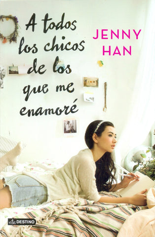 A TODOS LOS CHICOS DE LOS QUE ME ENAMORE.. | Jenny Han