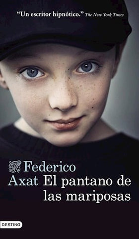 EL PANTANO DE LAS MARIPOSAS.. | Federico Axat