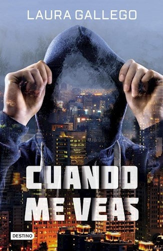 CUANDO ME VEAS * | Laura Gallego García