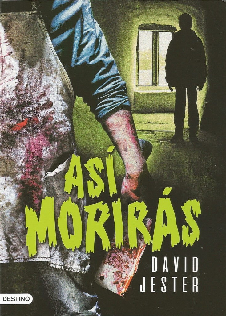 Asi moriras  | David  Jester