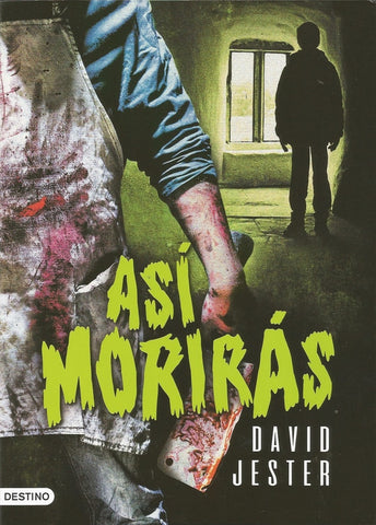 Asi moriras  | David  Jester