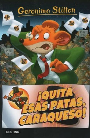 GERONIMO STILTON. ¡QUITA ESAS PATAS, CARAQUESO! 8.. | Gerónimo Stilton