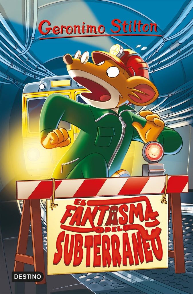 GERONIMO STILTON - FANTASMA DEL SUBTERRANEO 11.. | Gerónimo Stilton