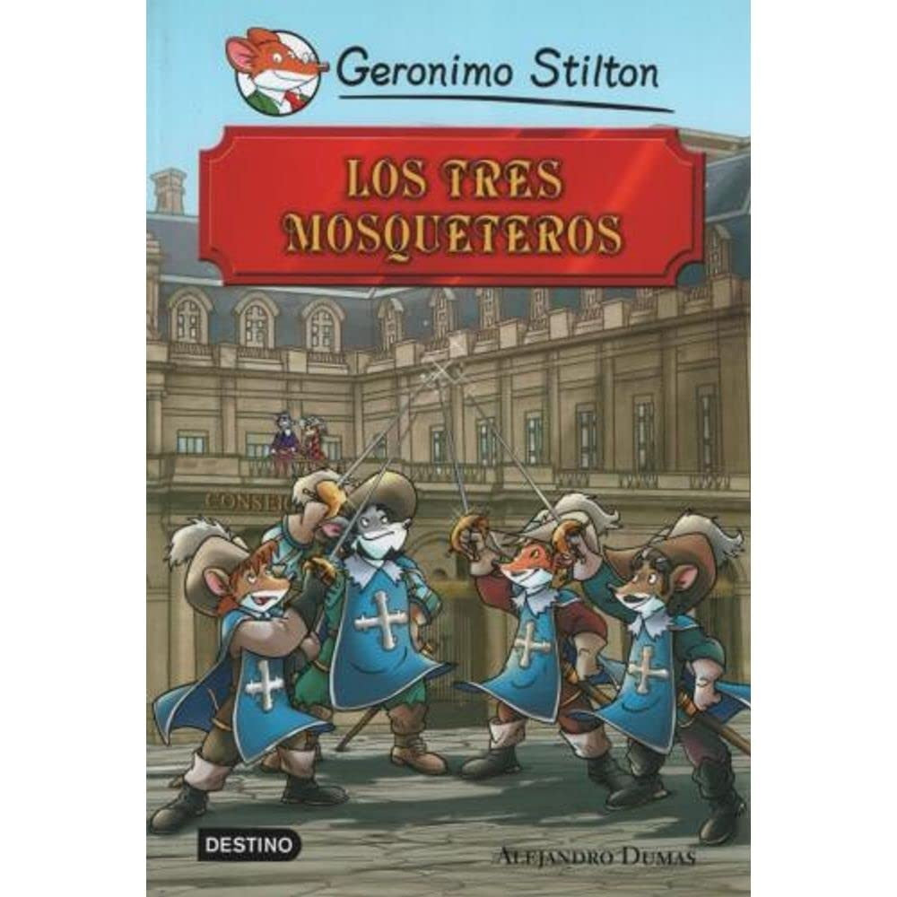 Los tres Mosqueteros* | Gerónimo Stilton