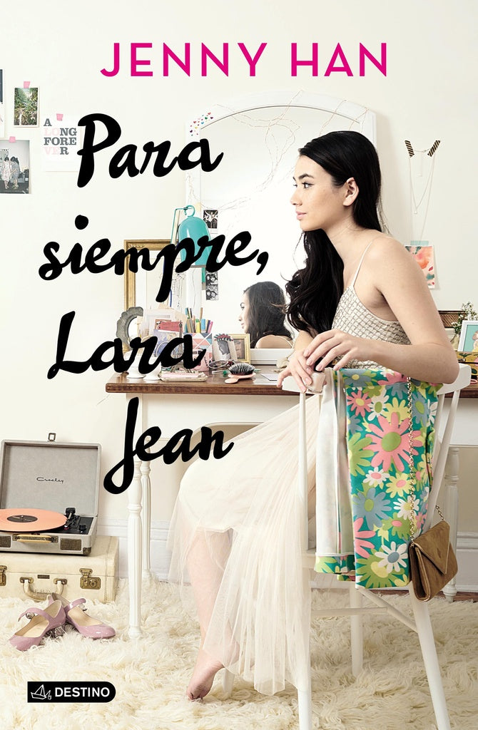 PARA SIEMPRE, LARA JEAN .. | Jenny Han