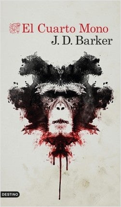 EL CUARTO MONO* | J. D. Barker