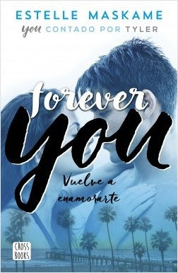 Forever You | Estelle Maskame