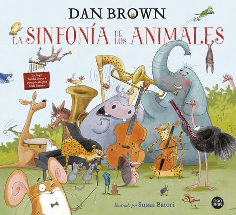 LA SINFONÍA DE LOS ANIMALES.. | Dan Brown