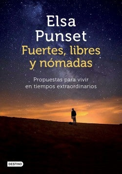 FUERTES LIBRES Y NOMADAS * | Elsa Punset