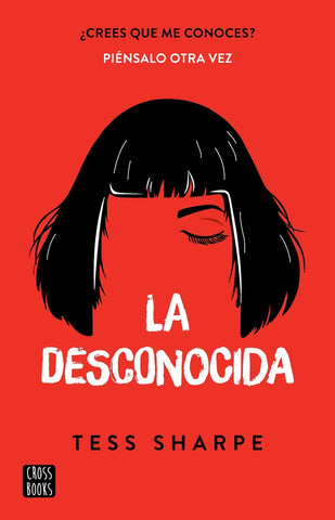 LA DESCONOCIDA.. | Tess Sharpe