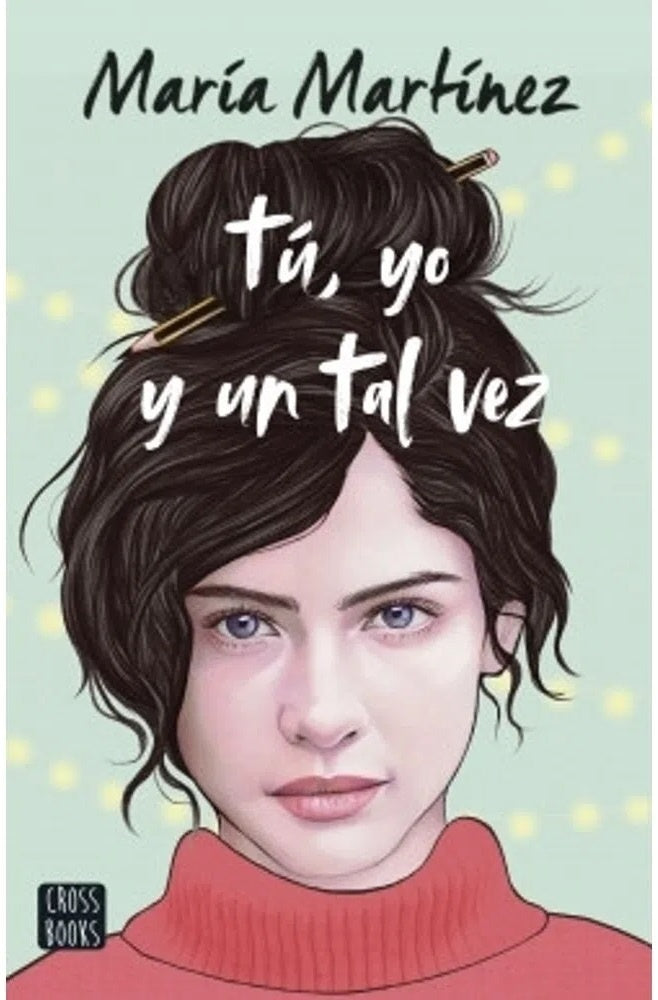 TU, YO Y UN TAL VEZ | MARIA MARTINEZ