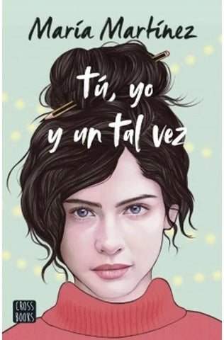 TU, YO Y UN TAL VEZ | MARIA MARTINEZ