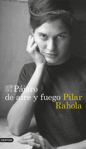 PÁJARO DE AIRE Y FUEGO | Pilar Rahola