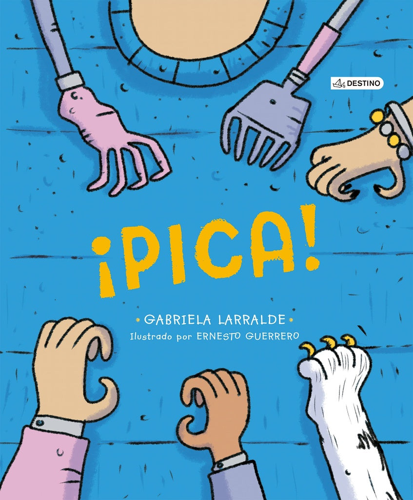 ¡PICA!.. | Gabriela  Larralde