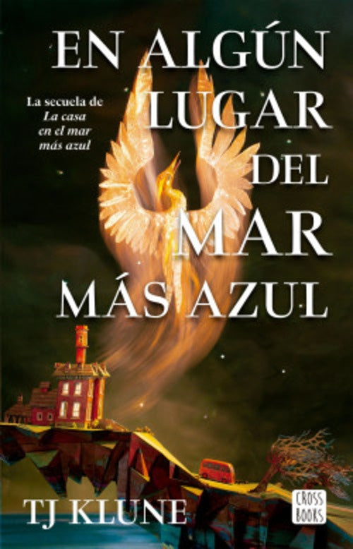 EN ALGUN LUGAR DEL MAR MAS AZUL.. | TJ KLUNE