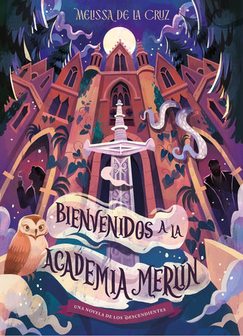 BIENVENIDOS A LA ACADEMIA MERLÍN. LOS DESCENDIENTES. | Melissa de la Cruz
