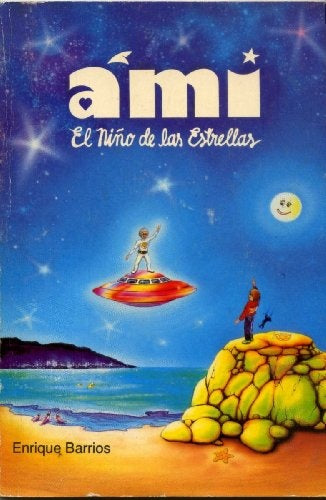 Ami El niño de las estrellas | Enrique Barrios