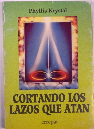 CORTANDO LOS LAZOS QUE ATAN.. | Phyllis Krystal