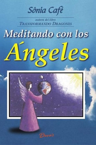 MEDITANDO CON LOS ANGELES | Sonia Café