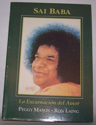 SAI BABA LA ENCARNACIÓN DEL AMOR.. | MASON, Laing