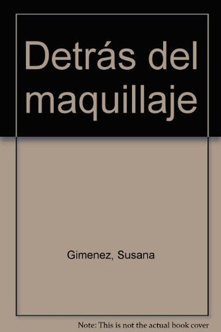 DETRAS DEL MAQUILLAJE.. | SUSANA GIMENEZ