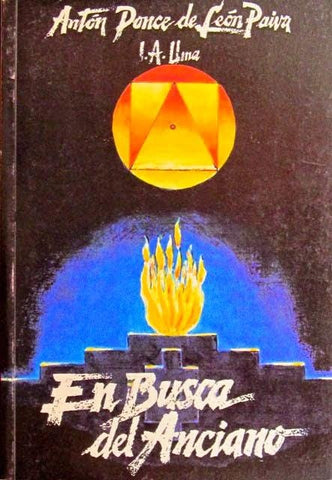 EN BUSCA DEL ANCIANO .. | Antón Ponce de León Paiva