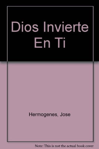 Dios invierte en ti | HERMOGENES