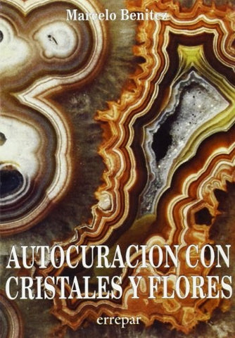 AUTOCURACION CON CRISTALES Y FLORES