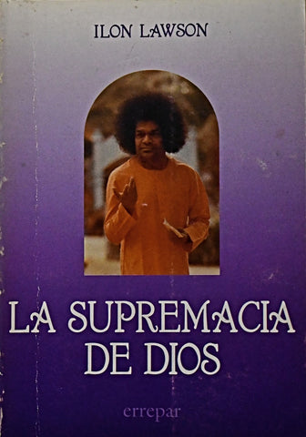 LA SUPREMACIA DE DIOS.. | Ilon Lawson
