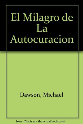 El milagro de la autocuración