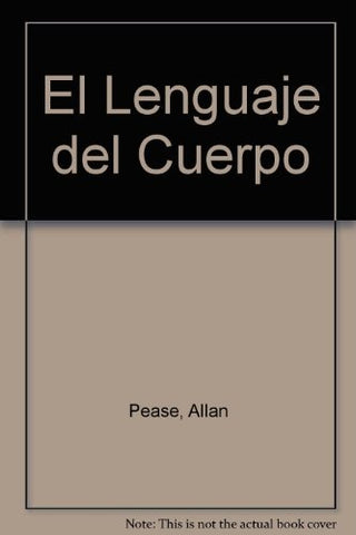 EL LENGUAJE DEL CUERPO.. | Allan Pease