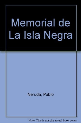 Memorial de Isla Negra | PABLO NERUDA
