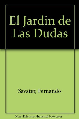 El jardín de las dudas | Fernando Savater