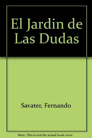 El jardín de las dudas | Fernando Savater