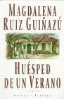 HUESPED DE UN VERANO  | Magdalena Ruiz Guiñazú