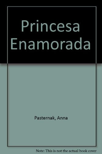 Princesa enamorada | Anna Pasternak