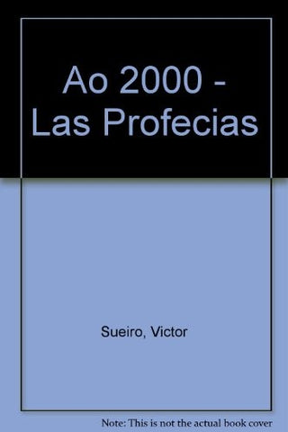 Las Profecìas Año 2000 | Víctor Sueiro
