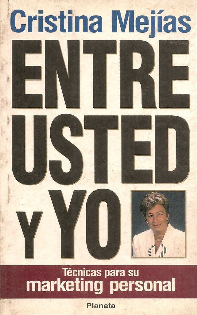 ENTRE USTED Y YO.. | Cristina  Mejías