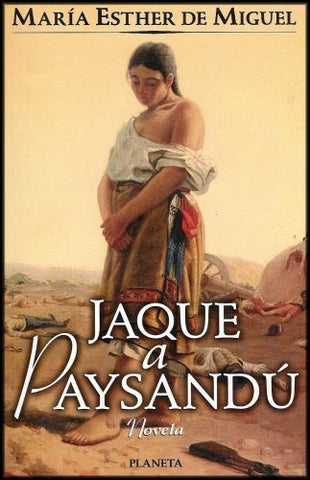 Jaque a Paysandu | María Esther de Miguel